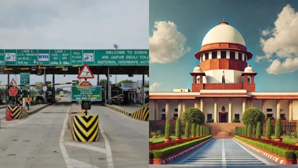 राहत की खबर! Supreme Court का बड़ा फैसला, गड्ढों से भरी अधूरी सड़कों पर अब नहीं देना होगा टोल