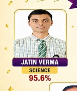 आधारशिला सीनियर सेकेंडरी स्कूल के छात्र जतिन वर्मा ने जिले में किया प्रथम स्थान प्राप्त
